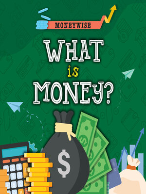 cover image of What Is Money?